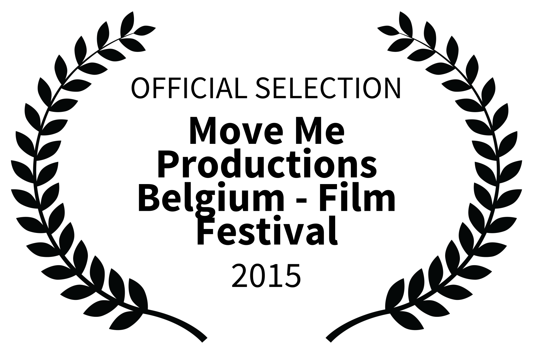EB.OFFICIAL SELECTION Move Me Productions Belgium Film Festival 2015 1 1